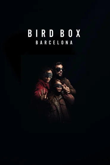 Bird Box Barcelona