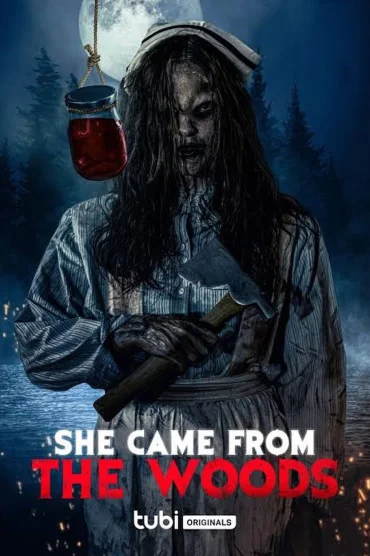 She Came from the Woods